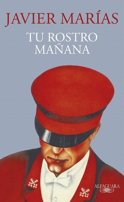 TU ROSTRO MAÑANA | 9788420477640 | MARÍAS, JAVIER | Llibreria Drac - Librería de Olot | Comprar libros en catalán y castellano online