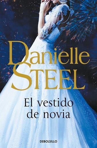 VESTIDO DE NOVIA, EL | 9788466358873 | STEEL, DANIELLE | Llibreria Drac - Llibreria d'Olot | Comprar llibres en català i castellà online
