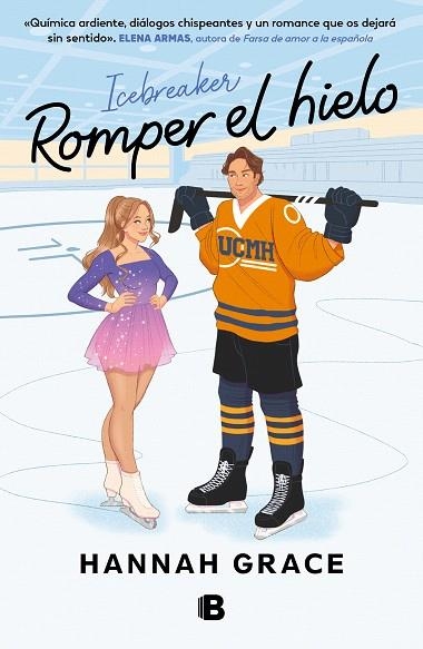 ROMPER EL HIELO | 9788466674478 | GRACE, HANNAH | Llibreria Drac - Librería de Olot | Comprar libros en catalán y castellano online