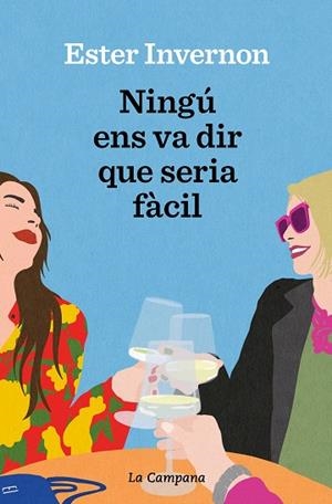 NINGÚ ENS VA DIR QUE SERIA FÀCIL | 9788419245380 | INVERNON, ESTER | Llibreria Drac - Llibreria d'Olot | Comprar llibres en català i castellà online