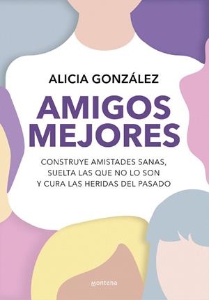 AMIGOS MEJORES | 9788419501820 | GONZÁLEZ, ALICIA | Llibreria Drac - Llibreria d'Olot | Comprar llibres en català i castellà online