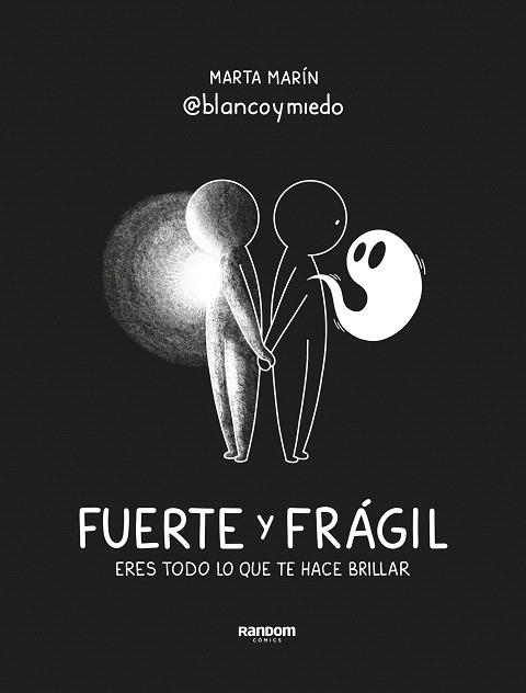FUERTE Y FRÁGIL | 9788418040719 | MARÍN, MARTA (@BLANCOYMIEDO) | Llibreria Drac - Librería de Olot | Comprar libros en catalán y castellano online