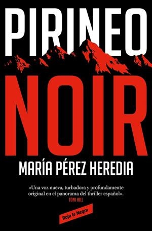 PIRINEO NOIR | 9788418052897 | PÉREZ HEREDIA, MARÍA | Llibreria Drac - Librería de Olot | Comprar libros en catalán y castellano online