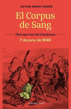 CORPUS DE SANG, EL | 9788419259929 | SIMÓN, ANTONI | Llibreria Drac - Librería de Olot | Comprar libros en catalán y castellano online