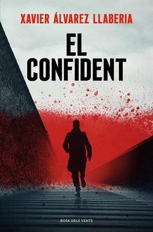 CONFIDENT, EL | 9788419259325 | ÁLVAREZ LLABERIA, XAVIER | Llibreria Drac - Llibreria d'Olot | Comprar llibres en català i castellà online