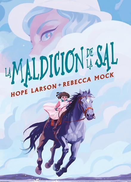 MALDICIÓN DE LA SAL, LA | 9788412417869 | MOCK, REBECCA; LARSON, HOPE | Llibreria Drac - Librería de Olot | Comprar libros en catalán y castellano online