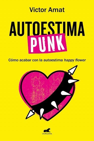 AUTOESTIMA PUNK | 9788419248718 | AMAT, VICTOR | Llibreria Drac - Librería de Olot | Comprar libros en catalán y castellano online