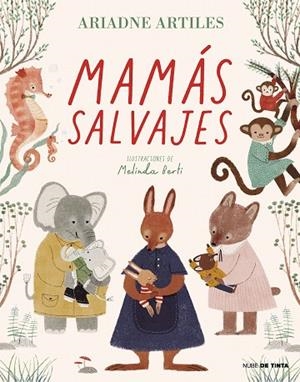 MAMÁS SALVAJES | 9788418050374 | ARTILES, ARIADNE | Llibreria Drac - Llibreria d'Olot | Comprar llibres en català i castellà online