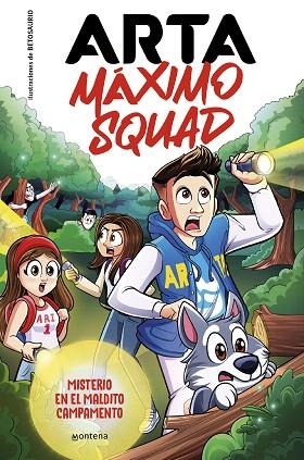 MISTERIO EN EL MALDITO CAMPAMENTO (ARTA MÁXIMO SQUAD 2) | 9788419501929 | ARTA GAME; MÁXIMO SQUAD | Llibreria Drac - Librería de Olot | Comprar libros en catalán y castellano online