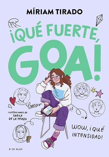 ¡QUÉ FUERTE, GOA! (ME LLAMO GOA 2) | 9788419522177 | TIRADO, MÍRIAM | Llibreria Drac - Librería de Olot | Comprar libros en catalán y castellano online