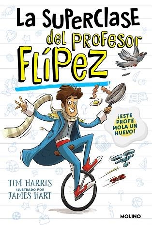 SUPERCLASE DEL PROFESOR FLÍPEZ, LA | 9788427235779 | HARRIS, TIM | Llibreria Drac - Librería de Olot | Comprar libros en catalán y castellano online
