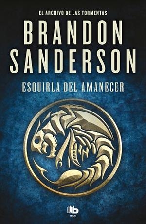 ESQUIRLA DEL AMANECER (EL ARCHIVO DE LAS TORMENTAS 3.5) | 9788413146607 | SANDERSON, BRANDON | Llibreria Drac - Librería de Olot | Comprar libros en catalán y castellano online