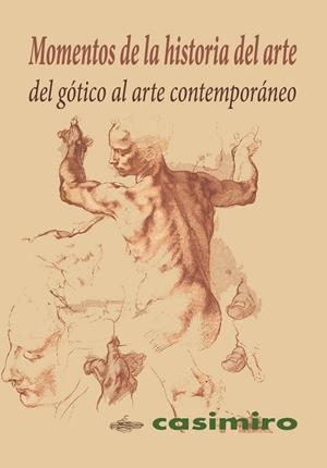 MOMENTOS DE LA HISTORIA DEL ARTE | 9788417930202 | DÉCIMO ANIVERSARIO, CASIMIRO | Llibreria Drac - Llibreria d'Olot | Comprar llibres en català i castellà online
