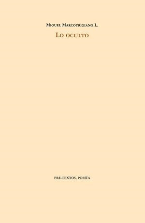 LO OCULTO | 9788419633521 | MARCOTRIGIANO, MIGUEL | Llibreria Drac - Llibreria d'Olot | Comprar llibres en català i castellà online