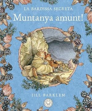 MUNTANYA AMUNT! (LA BARDISSA SECRETA) | 9788418733635 | BARKLEM, JILL | Llibreria Drac - Librería de Olot | Comprar libros en catalán y castellano online