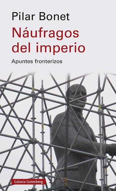 NÁUFRAGOS DEL IMPERIO | 9788419392305 | BONET, PILAR | Llibreria Drac - Librería de Olot | Comprar libros en catalán y castellano online