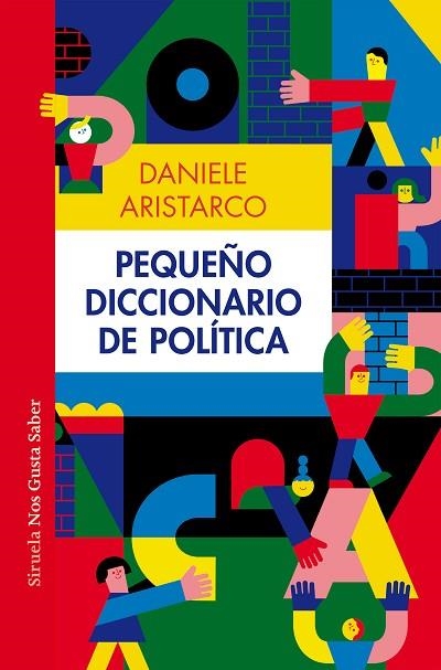 PEQUEÑO DICCIONARIO DE POLÍTICA | 9788419553232 | ARISTARCO, DANIELE | Llibreria Drac - Librería de Olot | Comprar libros en catalán y castellano online