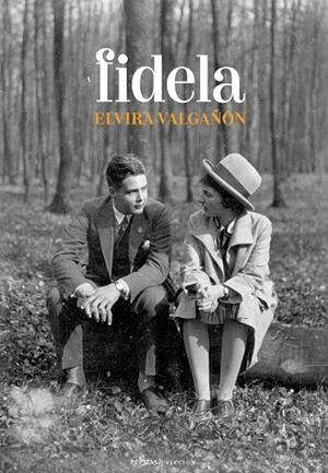 FIDELA | 9788418998409 | VALGAÑÓN, ELVIRA | Llibreria Drac - Librería de Olot | Comprar libros en catalán y castellano online