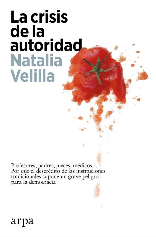 CRISIS DE LA AUTORIDAD, LA | 9788419558244 | VELILLA, NATALIA | Llibreria Drac - Librería de Olot | Comprar libros en catalán y castellano online