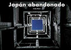 JAPON ABANDONADO | 9782361956011 | MEOW, JORDY | Llibreria Drac - Librería de Olot | Comprar libros en catalán y castellano online