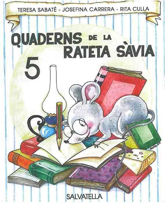 QUADERNS DE LA RATETA SAVIA 5 | 9788472109179 | SABATE, TERESA | Llibreria Drac - Llibreria d'Olot | Comprar llibres en català i castellà online
