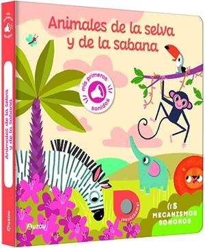 MIS PRIMEROS SONIDOS. ANIMALES DE LA SELVA Y DE LA SABANA | 9791039530743 | NOTAERT, AMANDINE | Llibreria Drac - Llibreria d'Olot | Comprar llibres en català i castellà online
