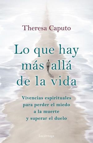 LO QUE HAY MÁS ALLÁ DE LA VIDA | 9788419164926 | CAPUTO, THERESA | Llibreria Drac - Llibreria d'Olot | Comprar llibres en català i castellà online