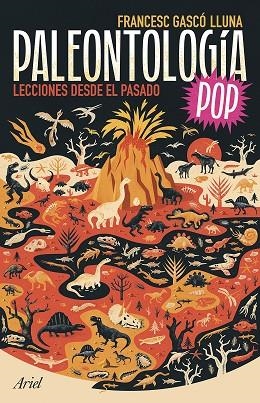 PALEONTOLOGÍA POP | 9788434436787 | GASCÓ, FRANCESC | Llibreria Drac - Librería de Olot | Comprar libros en catalán y castellano online