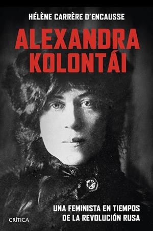 ALEXANDRA KOLONTÁI | 9788491995838 | CARRÈRE, HÉLÈNE | Llibreria Drac - Librería de Olot | Comprar libros en catalán y castellano online