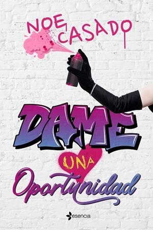 DAME UNA OPORTUNIDAD | 9788408278900 | CASADO, NOE | Llibreria Drac - Llibreria d'Olot | Comprar llibres en català i castellà online