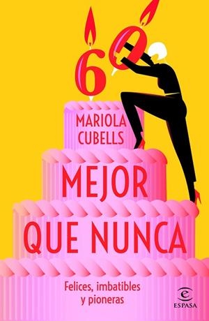 MEJOR QUE NUNCA | 9788467071191 | CUBELLS PAVIA, MARIOLA | Llibreria Drac - Llibreria d'Olot | Comprar llibres en català i castellà online