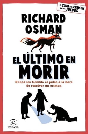 ÚLTIMO EN MORIR, EL | 9788467071177 | OSMAN, RICHARD | Llibreria Drac - Librería de Olot | Comprar libros en catalán y castellano online