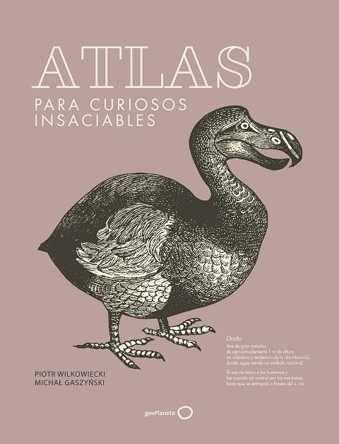 ATLAS PARA CURIOSOS INSACIABLES (NUEVA PRESENTACIÓN) | 9788408278740 | WILKOWIECKI, PIOTR; GASZYNSKI, MICHAL | Llibreria Drac - Librería de Olot | Comprar libros en catalán y castellano online