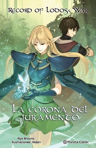 RECORD OF LODOSS WAR: LA CORONA DEL JURAMENTO (NOVELA) | 9788411403481 | MIZUNO, RYO | Llibreria Drac - Librería de Olot | Comprar libros en catalán y castellano online