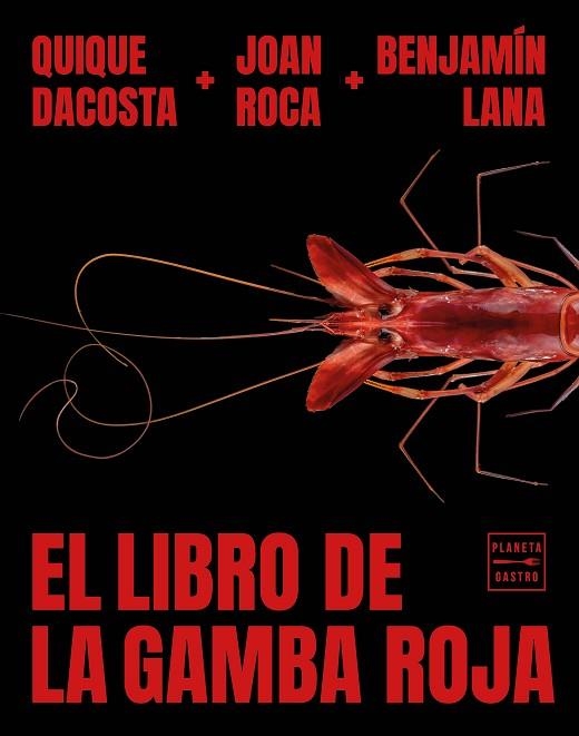 LIBRO DE LA GAMBA ROJA, EL | 9788408278993 | ROCA, JOAN; LANA, BENJAMÍN; DACOSTA, QUIQUE | Llibreria Drac - Librería de Olot | Comprar libros en catalán y castellano online