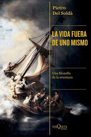 VIDA FUERA DE UNO MISMO, LA | 9788411073448 | DEL SOLDÀ, PIETRO | Llibreria Drac - Librería de Olot | Comprar libros en catalán y castellano online