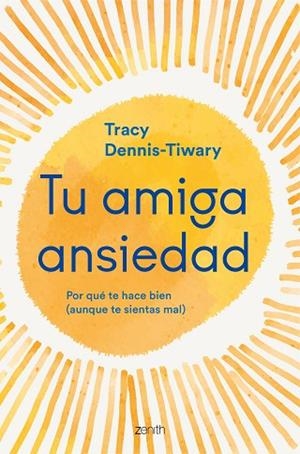 TU AMIGA ANSIEDAD | 9788408277262 | DENNIS-TIWARY, TRACY | Llibreria Drac - Librería de Olot | Comprar libros en catalán y castellano online