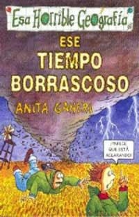 ESE TIEMPO  BORRASCOSO | 9788427221536 | GANERI, ANITA | Llibreria Drac - Librería de Olot | Comprar libros en catalán y castellano online