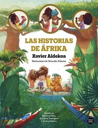 HISTORIAS DE ÁFRIKA, LAS | 9788408275503 | ALDEKOA, XAVIER | Llibreria Drac - Librería de Olot | Comprar libros en catalán y castellano online