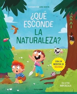 ¿QUÉ ESCONDE LA NATURALEZA? LIBRO CON SOLAPAS | 9788408267782 | MARTÍN CURTO, LEIRE | Llibreria Drac - Librería de Olot | Comprar libros en catalán y castellano online