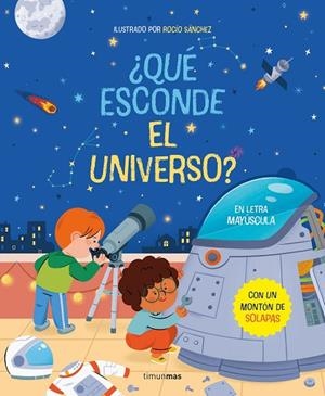 ¿QUÉ ESCONDE EL UNIVERSO? LIBRO CON SOLAPAS | 9788408267799 | SÁNCHEZ, ROCÍO | Llibreria Drac - Librería de Olot | Comprar libros en catalán y castellano online
