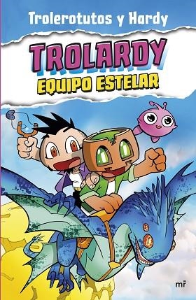 EQUIPO ESTELAR (TROLARDY 5) | 9788427051447 | TROLEROTUTOS; HARDY | Llibreria Drac - Llibreria d'Olot | Comprar llibres en català i castellà online