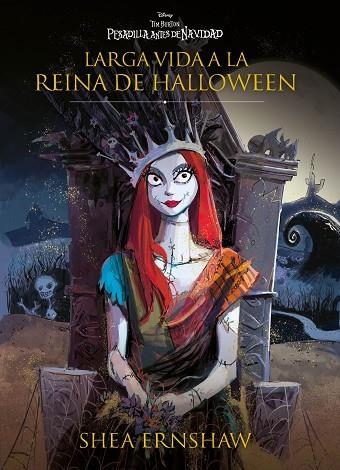 PESADILLA ANTES DE NAVIDAD. LARGA VIDA A LA REINA DE HALLOWEEN | 9788419547316 | DISNEY | Llibreria Drac - Librería de Olot | Comprar libros en catalán y castellano online