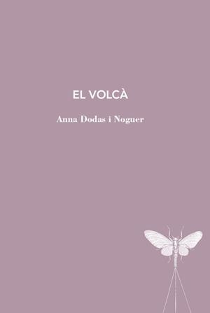 VOLCA, EL | 9788412665987 | DODAS, ANNA | Llibreria Drac - Librería de Olot | Comprar libros en catalán y castellano online