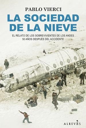 SOCIEDAD DE LA NIEVE, LA | 9788418584732 | VIERCI, PABLO | Llibreria Drac - Llibreria d'Olot | Comprar llibres en català i castellà online