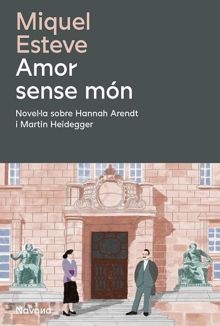 AMOR SENSE MÓN | 9788419552488 | MIQUEL, ESTEVE | Llibreria Drac - Librería de Olot | Comprar libros en catalán y castellano online