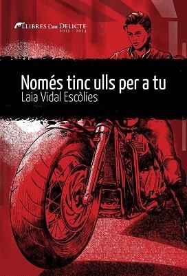 NOMÉS TINC ULLS PER A TU | 9788419415134 | VIDAL, LAIA | Llibreria Drac - Librería de Olot | Comprar libros en catalán y castellano online