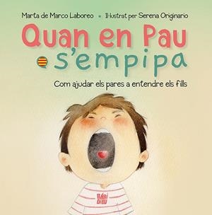 QUAN EN PAU S'EMPIPA  | 9788419904751 | DE MARCO, MARTA | Llibreria Drac - Librería de Olot | Comprar libros en catalán y castellano online