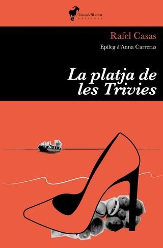 PLATJA DE LES TRIVIES, LA | 9788412575262 | CASAS, RAFEL | Llibreria Drac - Librería de Olot | Comprar libros en catalán y castellano online
