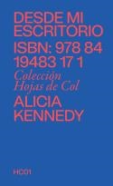 DESDE MI ESCRITORIO | 9788419483171 | KENNEDY, ALICIA | Llibreria Drac - Llibreria d'Olot | Comprar llibres en català i castellà online